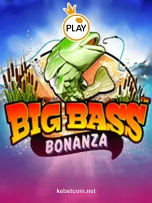 Big Bass Bonanza kebet